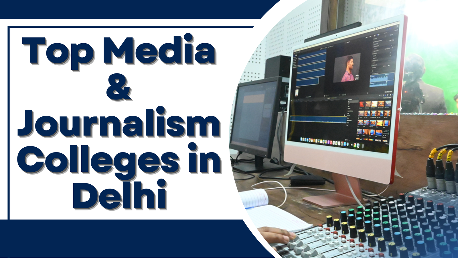 Top Media & Journalism Colleges in Delhi