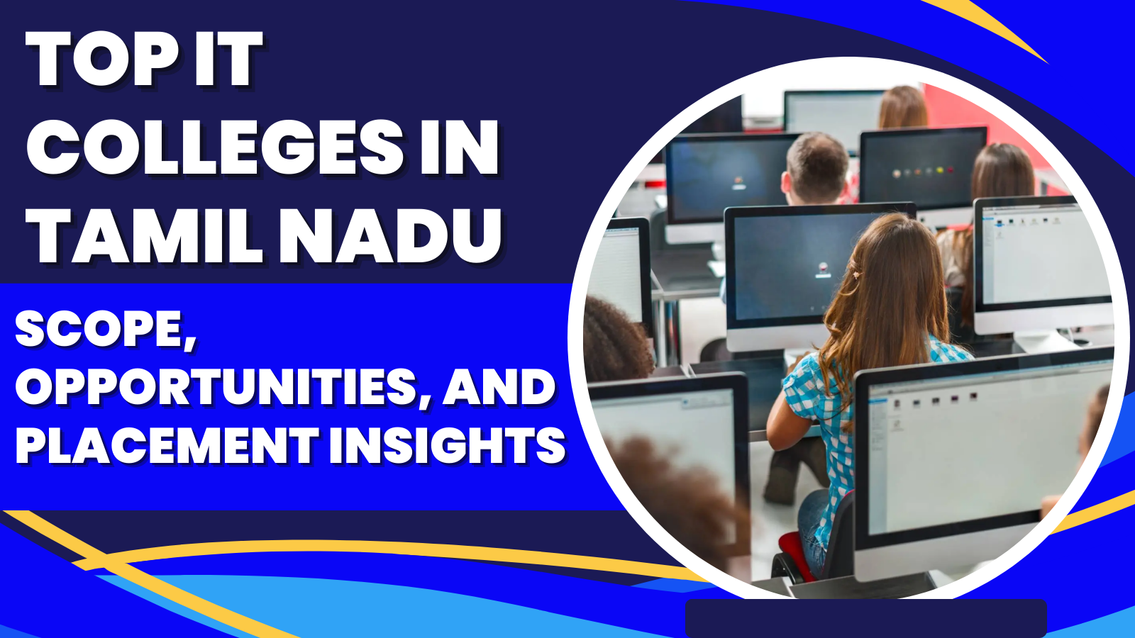 Top IT Colleges in Tamil Nadu