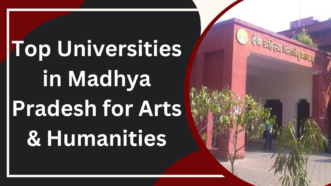 Top Universities in Madhya Pradesh for Arts & Humanities