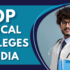 Top Medical Colleges Accepting NEET: A Comprehensive Guide